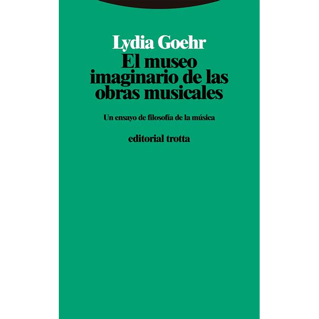 El museo imaginario de las obras musicales
