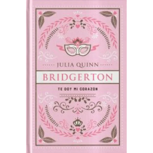 Bridgerton 3. Te doy mi corazon