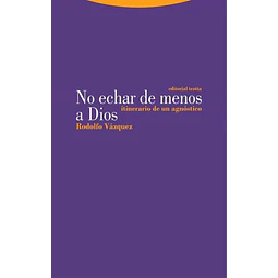 No echar de menos a dios