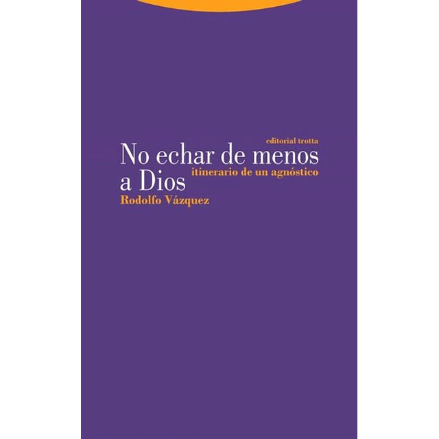 No echar de menos a dios