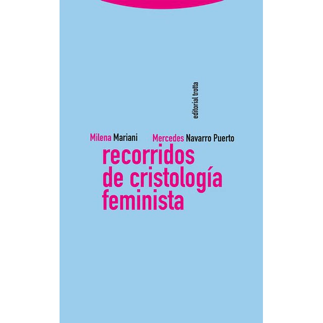 Recorridos de cristologia feminista