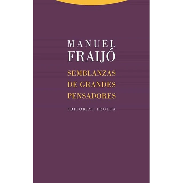 Semblanzas de grandes pensadores
