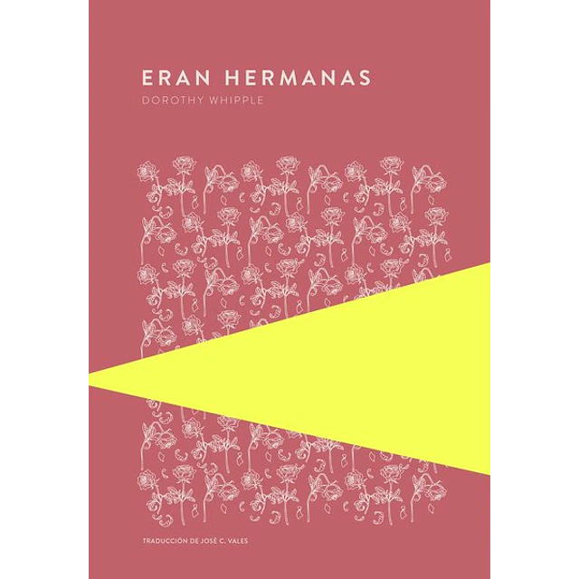Eran hermanas