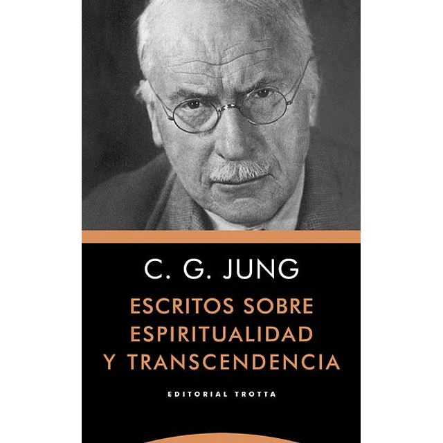 Escritos sobre espiritualidad y transcendencia