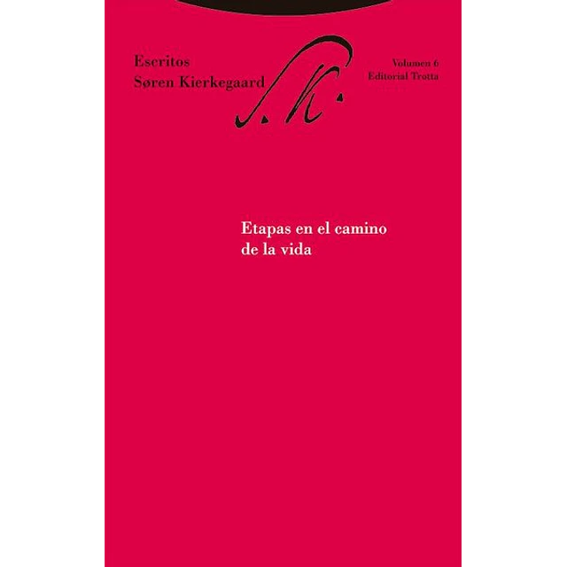 Etapas en el camino de la vida. Escritos volumen 6