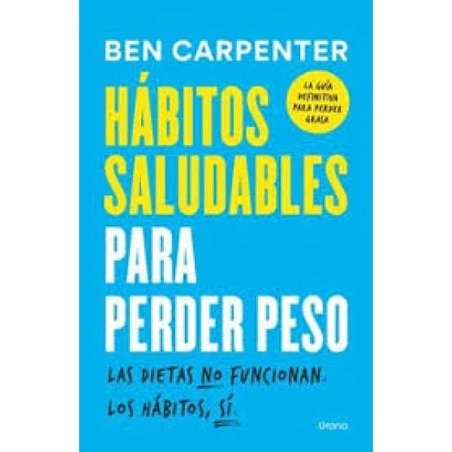 Hábitos saludables para perder peso