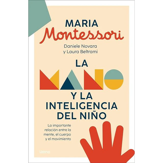 La mano y la inteligencia del niño