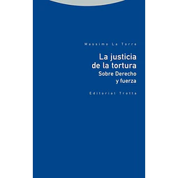 La justicia de la tortura