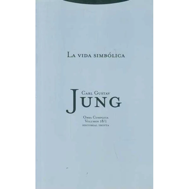 La vida simbolica,. Volumen 18/1