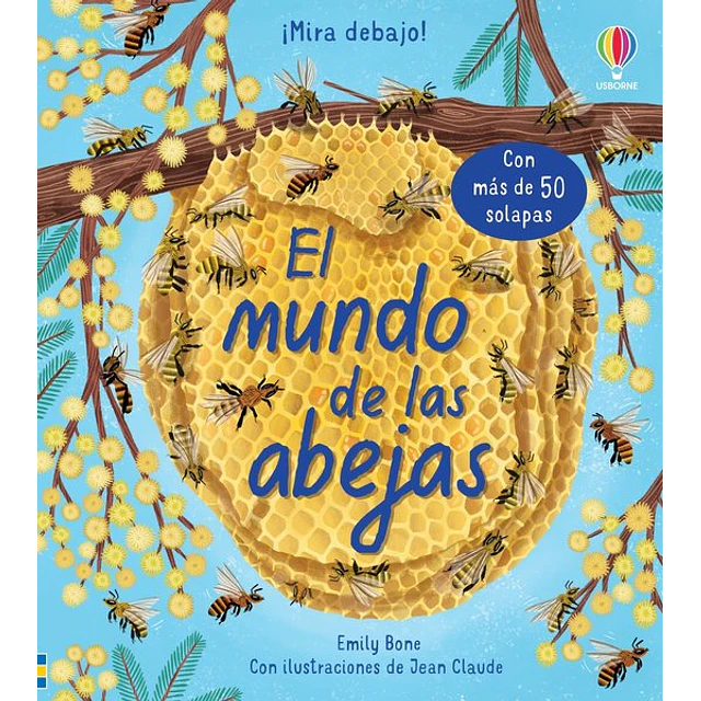 El mundo de las abejas. ¡Mira debajo!