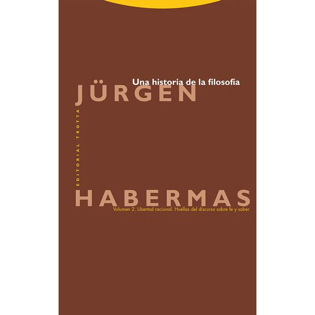 Una historia de la filosofia. Volumen 2