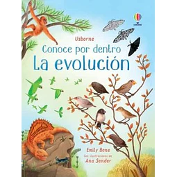 La evolucion,. Conoce por dentro