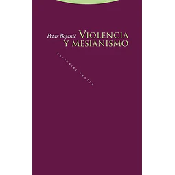 Violencia y mesianismo