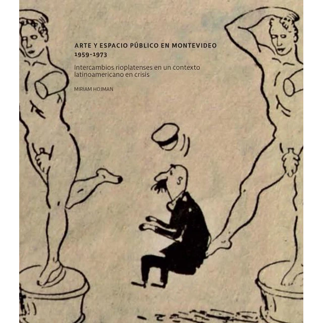 Arte y espacio publico en montevideo 1959 - 1973