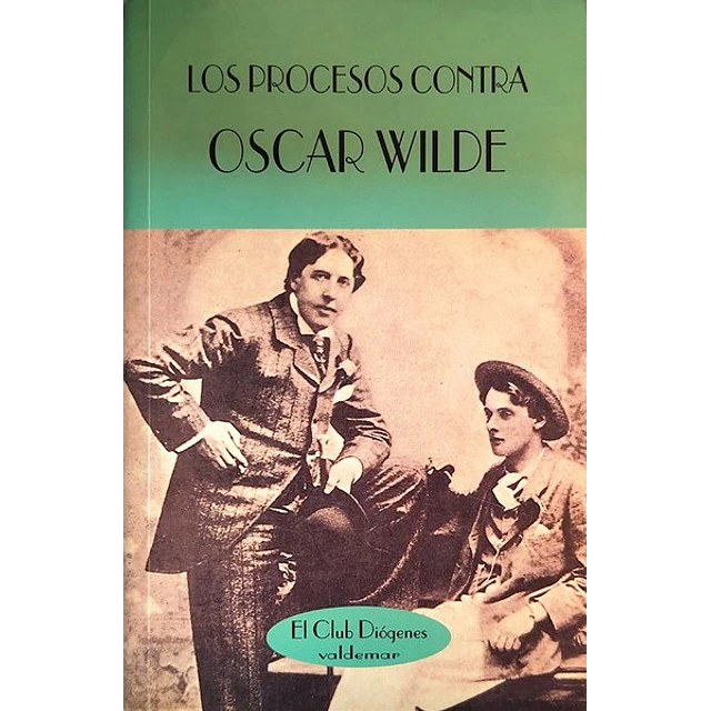 Los procesos contra oscar wilde