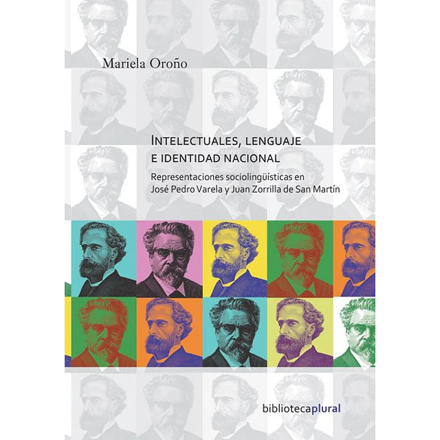 Intelectuales lenguaje e identidad nacional