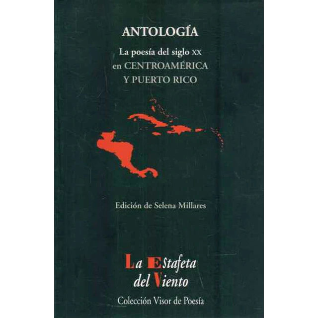 La poesia del siglo XX en centroamerica y puerto rico. Antologia