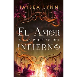 El amor a las puertas del infierno