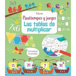Las tablas de multiplicar. Pasatiempos y juegos