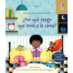 ¿Por que tengo que irme a la cama?