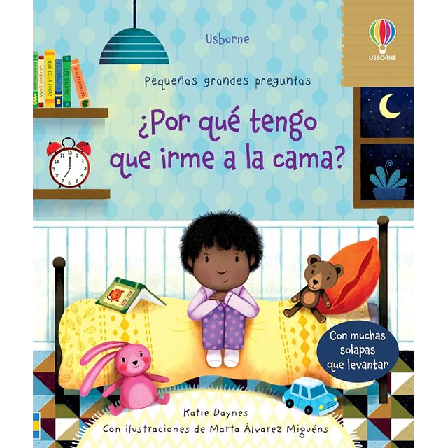 ¿Por que tengo que irme a la cama?