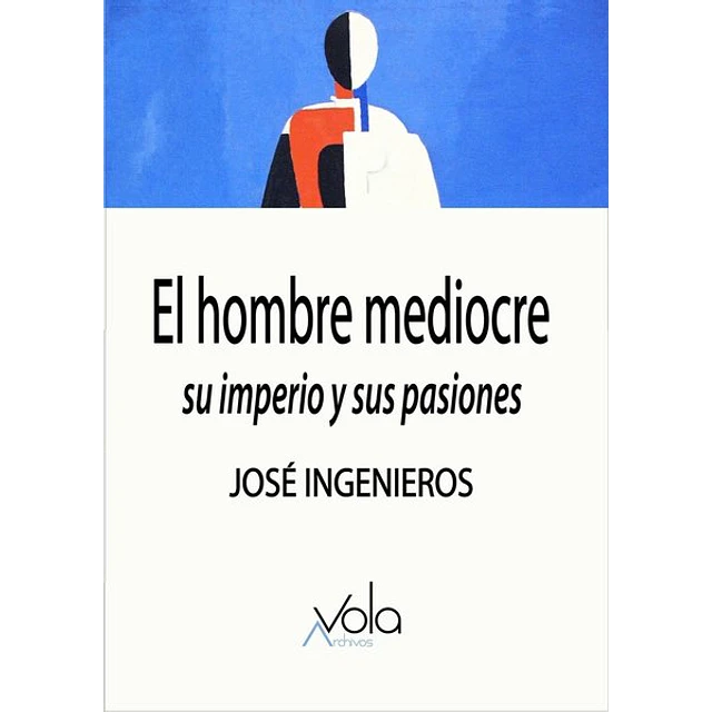 El hombre mediocre