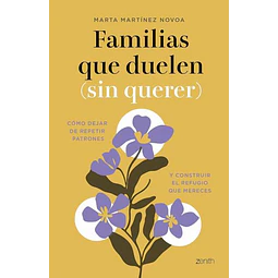 Familias que duelen (Sin querer)