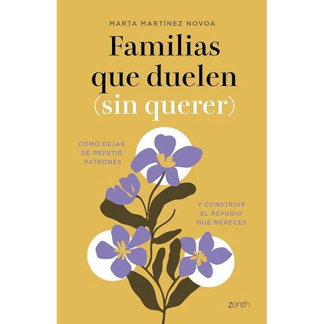 Familias que duelen (Sin querer)
