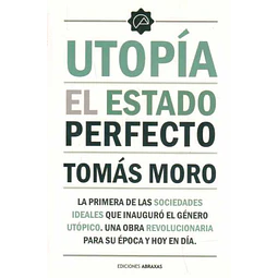 Utopia. El estado perfecto