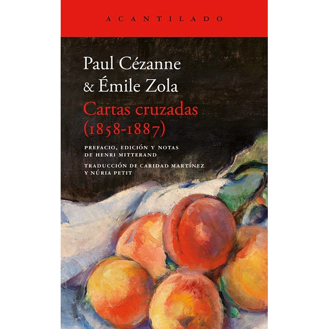 Cartas cruzadas paul cezanne - Emile zola 1858 - 1887