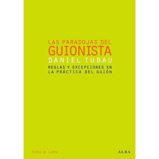Las paradojas del guionista