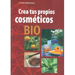 Crea tus propios cosmeticos bio