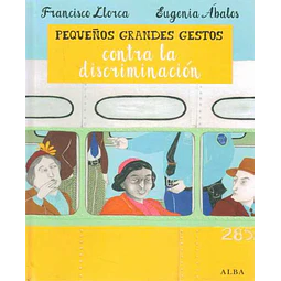Pequeños grandes gestos contra la discriminacion