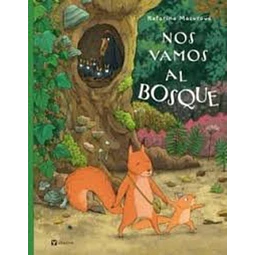 Nos vamos al bosque