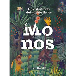 Guia ilustrada del mundo de los monos