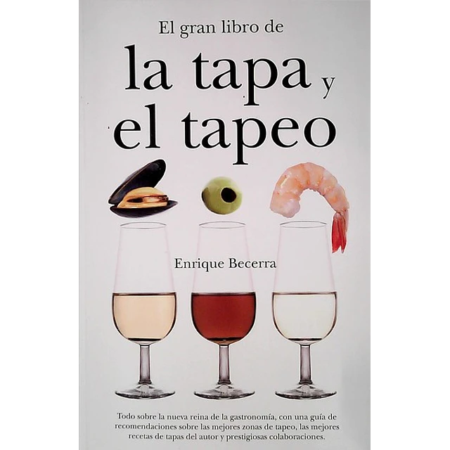 El gran libro de la tapa y el tapeo