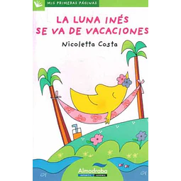La luna ines se va de vacaciones