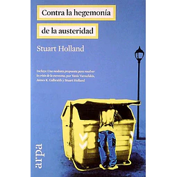 Contra la hegemonia de la austeridad
