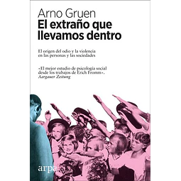 El extraño que llevamos dentro