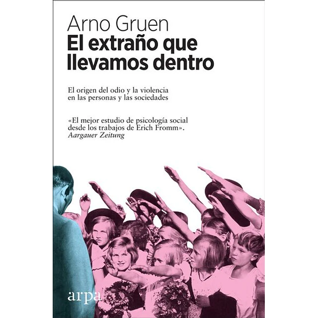 El extraño que llevamos dentro