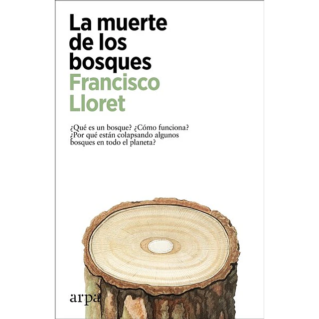 La muerte de los bosques