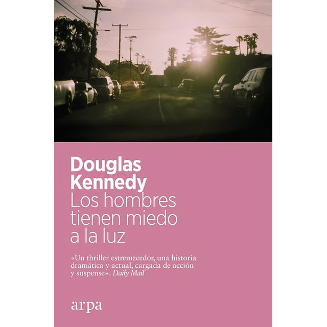 Los hombres tienen miedo a la luz