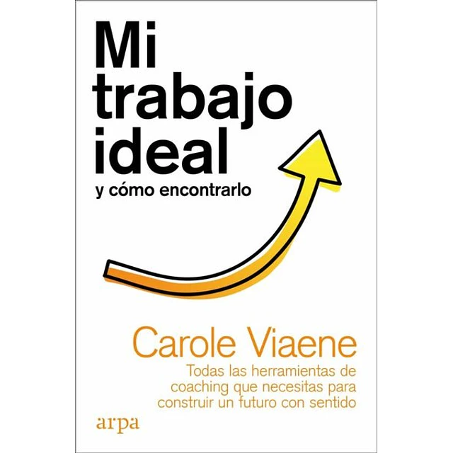 Mi trabajo ideal y como encontrarlo