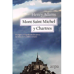 Mont saint michel y chartres