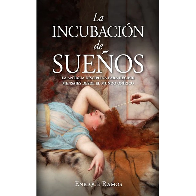 La incubacion de sueños