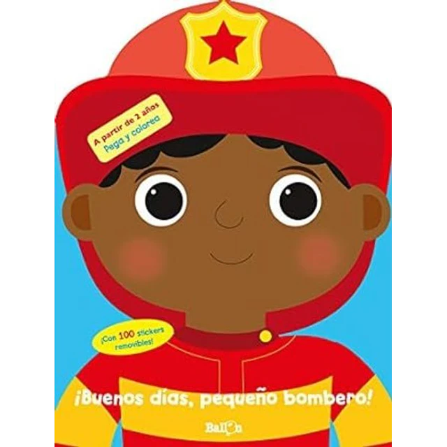 Buenos dias pequeño bombero!