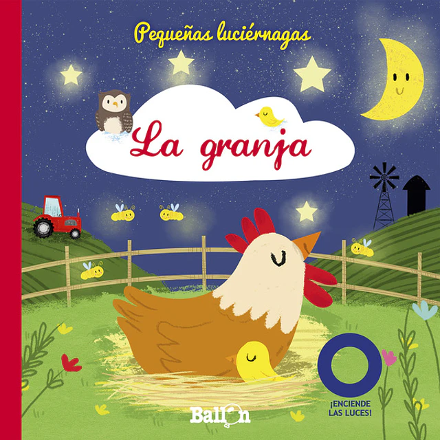 La granja. Pequeñas luciernagas