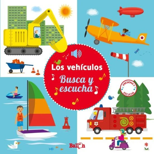 Los vehiculos. Busca y escucha