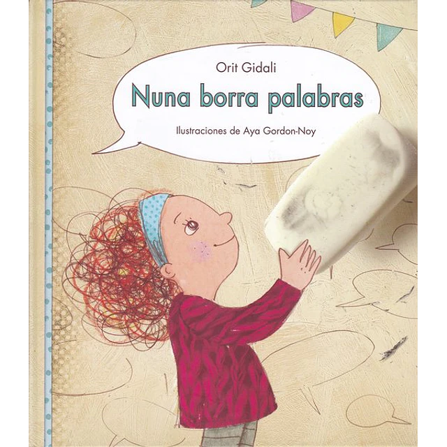 Nuna borra palabras