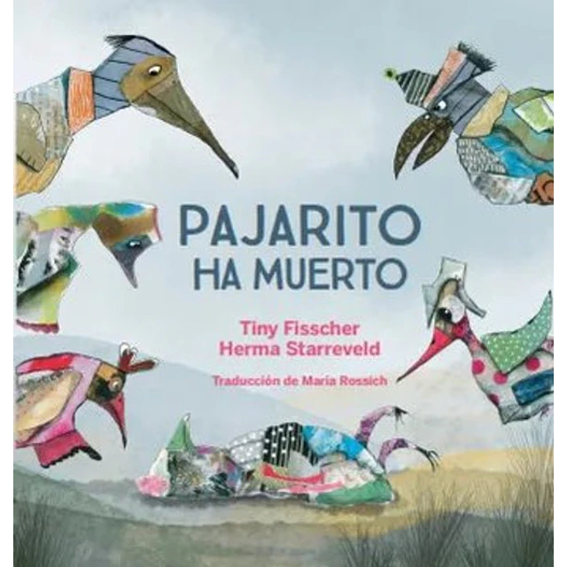 Pajarito ha muerto